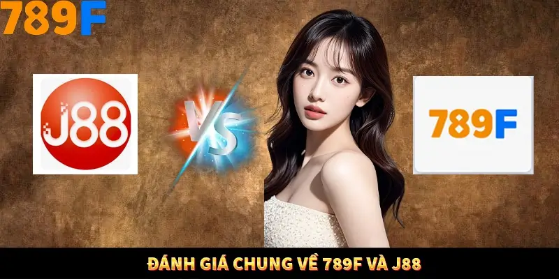 Nổ Hũ Online 789F Có Kiểm Soát Thuật Toán Không 7 Đánh giá chung về 789F và J88