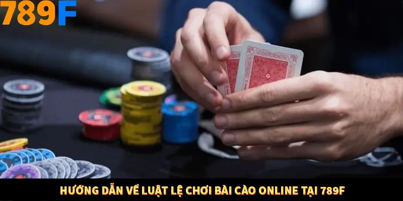 Hướng dẫn về luật lệ chơi bài cào online tại 789F