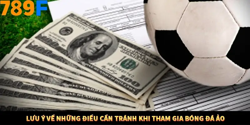 Nổ Hũ Online 789F Có Kiểm Soát Thuật Toán Không 9 Lưu ý về những điều cần tránh khi tham gia bóng đá ảo