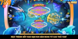 Mẹo Tránh Bẫy Hao Đạn Khi Săn Boss Từ Cao Thủ 789F