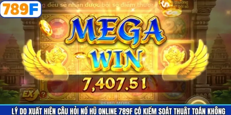 Lý do hội viên nghĩ nổ hũ có kiểm soát thuật toán